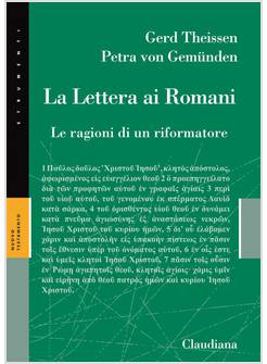 LA LETTERA AI ROMANI LE RAGIONI DI UN RIFORMATORE