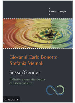 SESSO/GENDER IL DIRITTO A UNA VITA DEGNA DI ESSERE VISSUTA