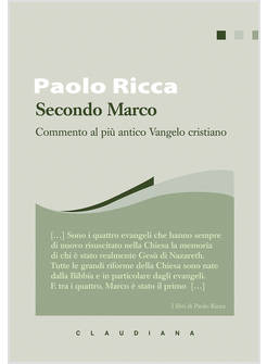 SECONDO MARCO. COMMENTO AL PIU' ANTICO VANGELO CRISTIANO