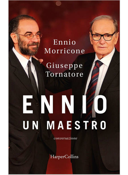 ENNIO. UN MAESTRO. CONVERSAZIONE