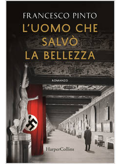 L'UOMO CHE SALVO' LA BELLEZZA