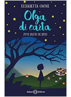 JUM FATTO DI BUIO. OLGA DI CARTA