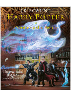 HARRY POTTER E L'ORDINE DELLA FENICE. EDIZ. ILLUSTRATA