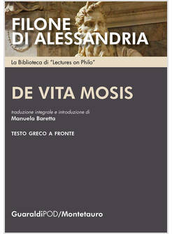 DE VITA MOSIS. TESTO GRECO A FRONTE. EDIZ. MULTILINGUE