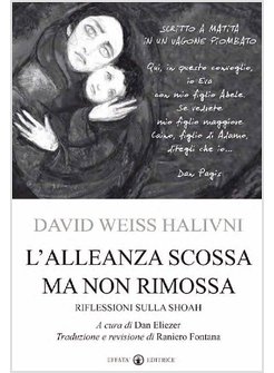 L'ALLEANZA SCOSSA MA NON RIMOSSA. RIFLESSIONI SULLA SHOAH