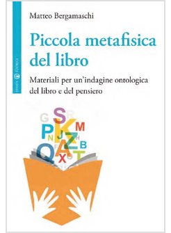 PICCOLA METAFISICA DEL LIBRO