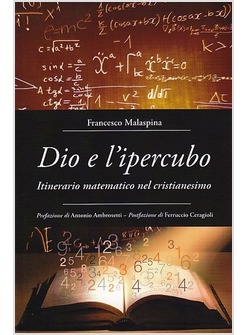 DIO E L'IPERCUBO. ITINERARIO MATEMATICO NEL CRISTIANESIMO