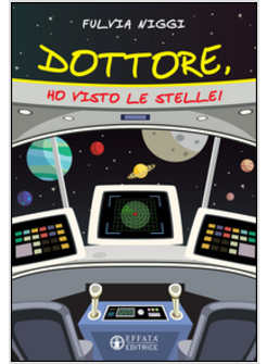 DOTTORE, HO VISTO LE STELLE!