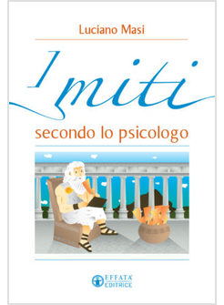 I MITI SECONDO LO PSICOLOGO