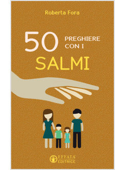 50 PREGHIERE CON I SALMI