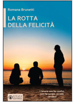 ROTTA DELLA FELICITA' (LA)