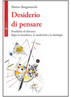 DESIDERIO DI PENSARE