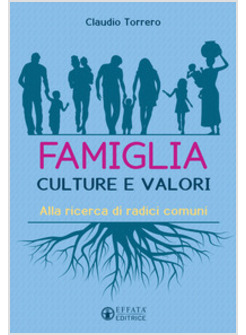 FAMIGLIA INTERCULTURALE. ALLA RICERCA DI RADICI COMUNI