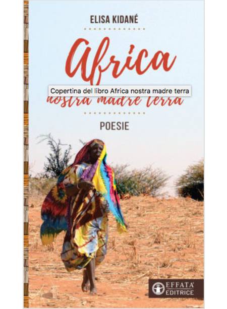 AFRICA NOSTRA TERRA MADRE