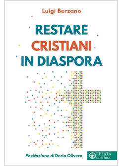 RESTARE CRISTIANI IN DIASPORA