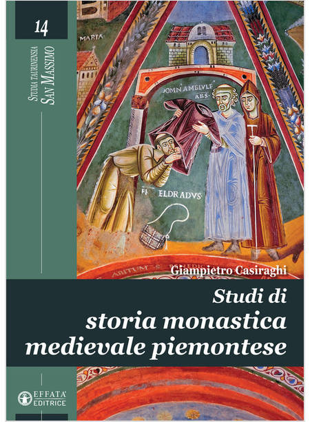 STUDI DI STORIA MONASTICA MEDIEVALE PIEMONTESE