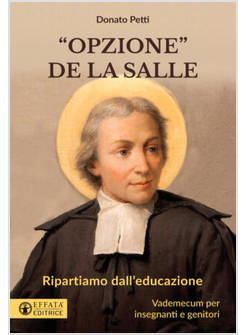 OPZIONE DE LA SALLE. RIPARTIAMO DALL'EDUCAZIONE. VADEMECUM PER INSEGNANTI