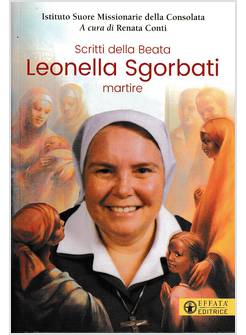 SCRITTI DELLA BEATA LEONELLA SGORBATI MARTIRE