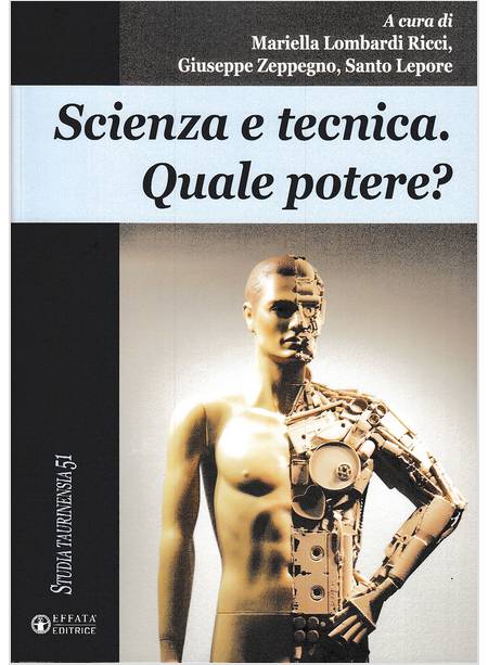 SCIENZA E TECNICA QUALE POTERE?