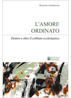 L'AMORE ORDINATO