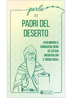 PERLE DEI PADRI DEL DESERTO
