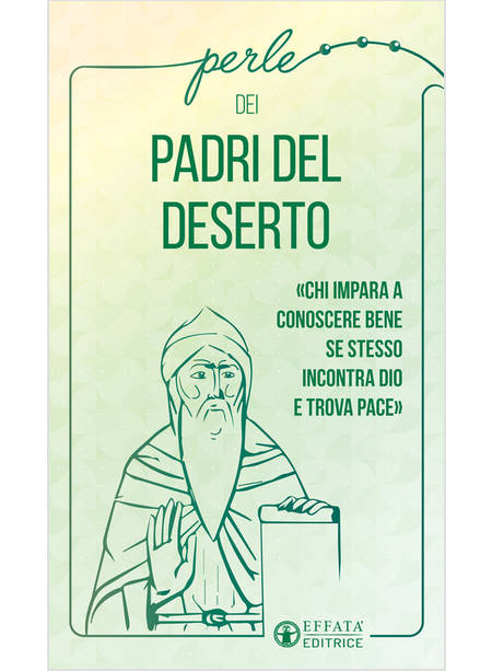 PERLE DEI PADRI DEL DESERTO