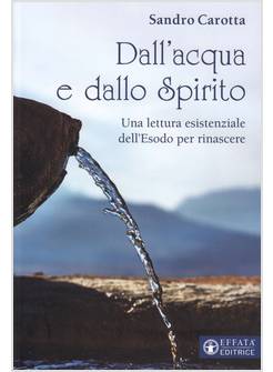 DALL'ACQUA E DALLO SPIRITO