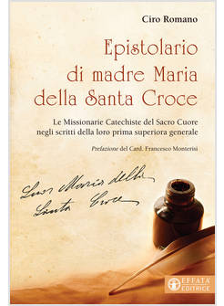 EPISTOLARIO DI MADRE MARIA DELLA SANTA CROCE