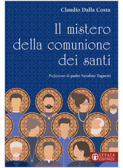IL MISTERO DELLA COMUNIONE DEI SANTI