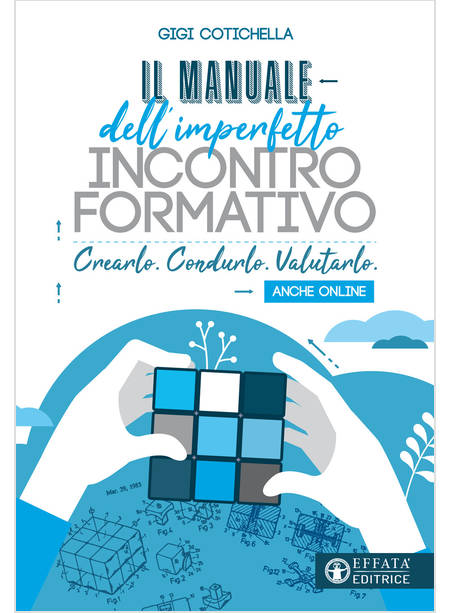 IL MANUALE DELL'IMPERFETTO INCONTRO FORMATIVO