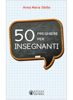 50 PREGHIERE PER INSEGNANTI