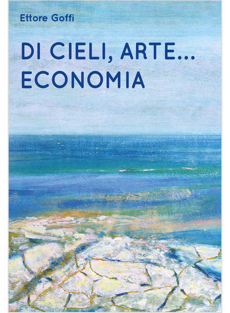 DI CIELI, ARTE... ECONOMIA