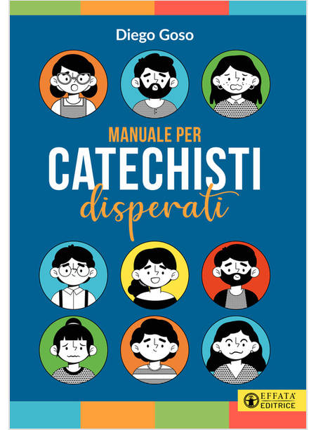 MANUALE PER CATECHISTI DISPERATI