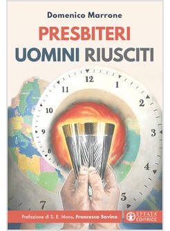 PRESBITERI UOMINI RIUSCITI