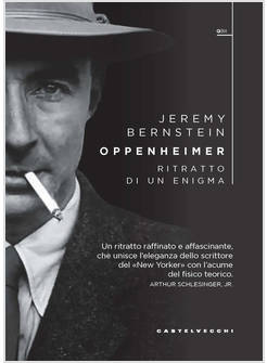 OPPENHEIMER RITRATTO DI UN ENIGMA