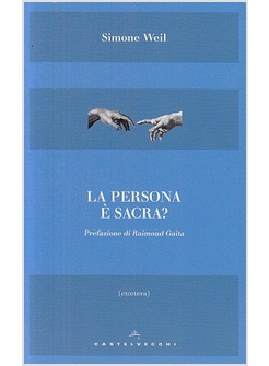 LA PERSONA E' SACRA?