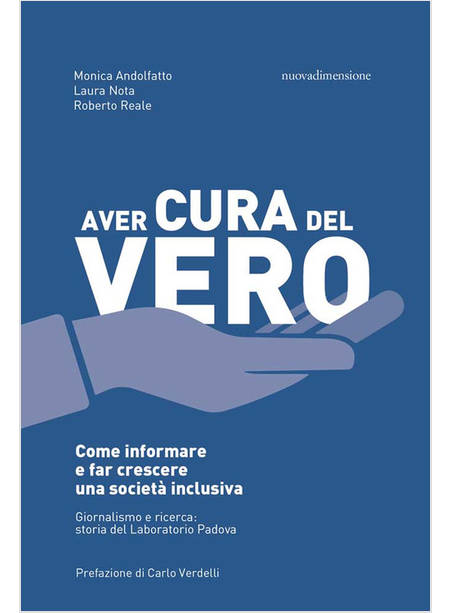 AVER CURA DEL VERO COME INFORMARE E FAR CRESCERE UNA SOCIETA' INCLUSIVA