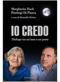 IO CREDO DIALOGO TRA UN'ATEA E UN PRETE