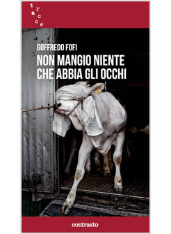 NON MANGIO NIENTE CHE ABBIA GLI OCCHI