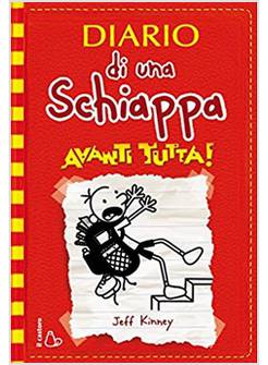 DIARIO DI UNA SCHIAPPA. AVANTI TUTTA!