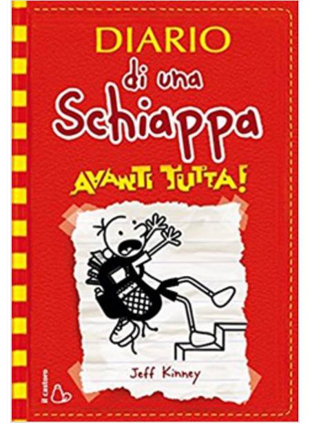 DIARIO DI UNA SCHIAPPA. AVANTI TUTTA!