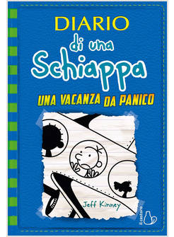 DIARIO DI UNA SCHIAPPA. UNA VACANZA DA PANICO