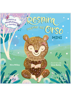 RESPIRA INSIEME ALL'ORSO. MINI