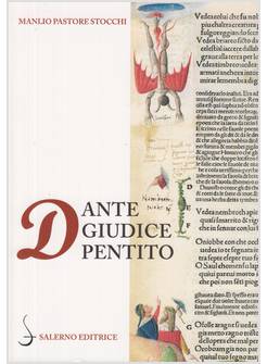 DANTE GIUDICE PENTITO E ALTRI STUDI DANTESCHI