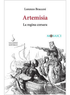 ARTEMISIA LA REGINA CORSARA