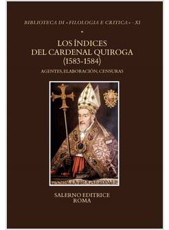 LOS INDICES DEL CARDENAL QUIROGA (1583-1584)