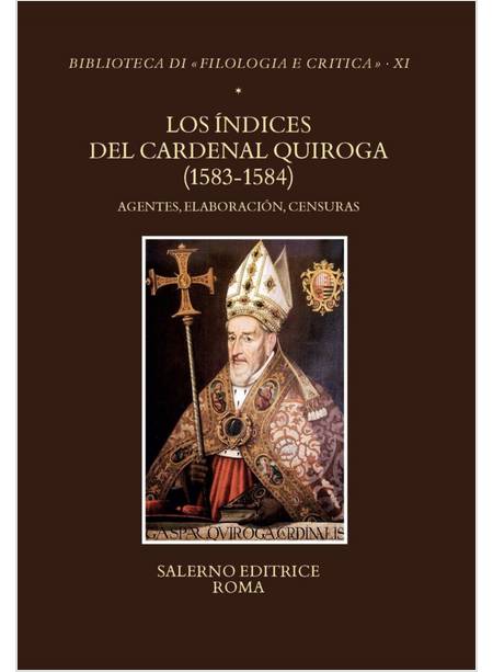 LOS INDICES DEL CARDENAL QUIROGA (1583-1584)