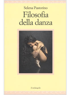 FILOSOFIA DELLA DANZA