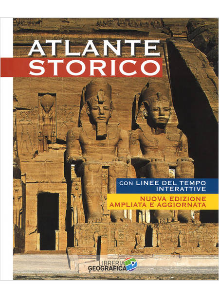 ATLANTE STORICO. CON TIMELINE DIGITALE. CON ESPANSIONE ONLINE