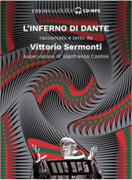 INFERNO LETTO DA VITTORIO SERMONTI. AUDIOLIBRO. CD AUDIO